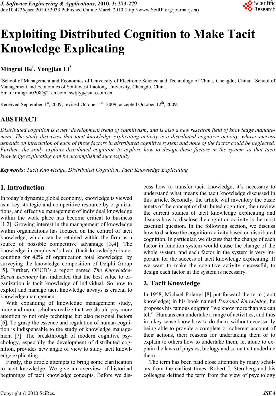 Exploiting Distributed Cognition to Make Tacit Knowledge Explicating