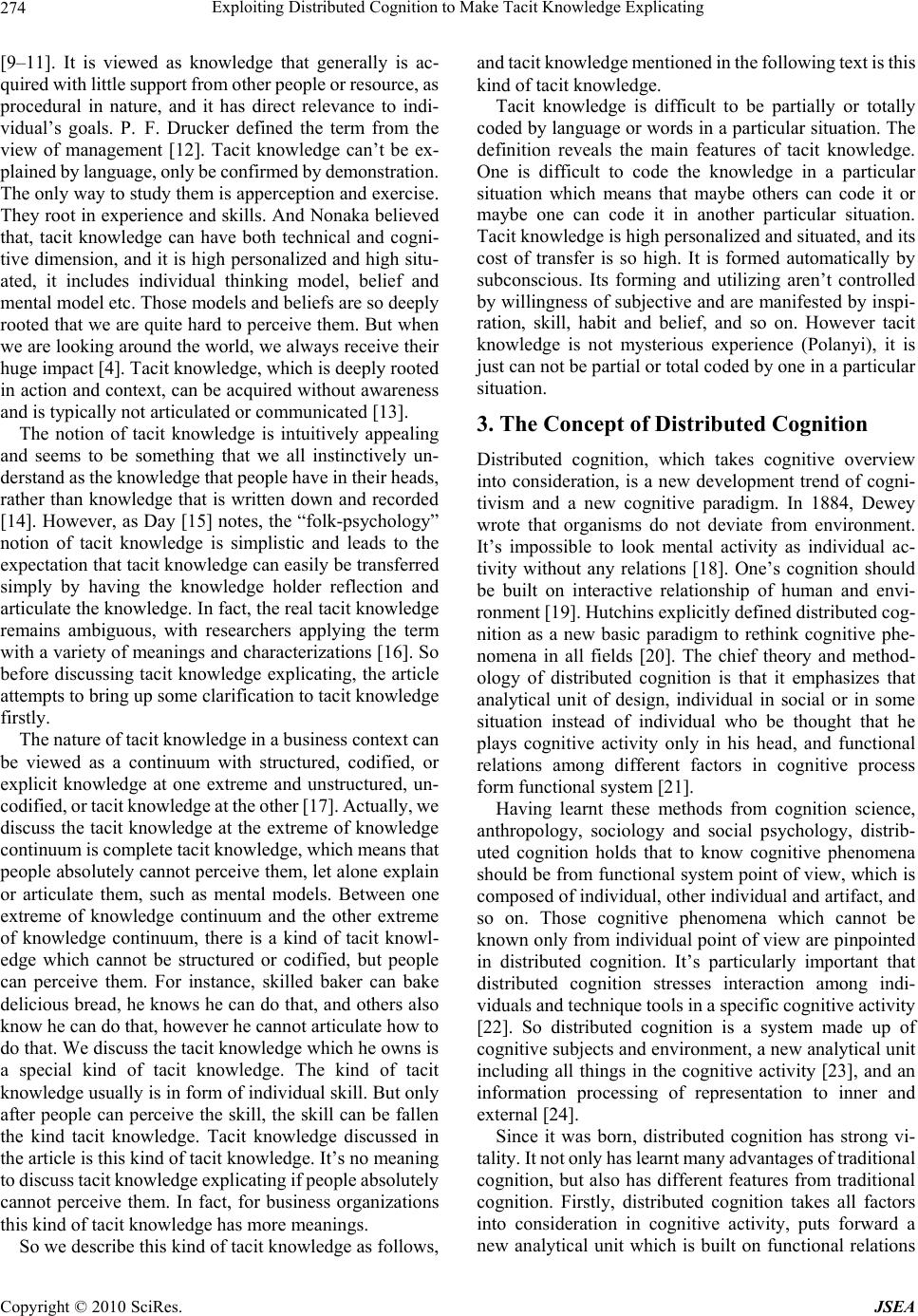 Exploiting Distributed Cognition to Make Tacit Knowledge Explicating
